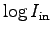 $\log I_{\rm in}$