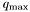 $q_{\mathrm{max}}$